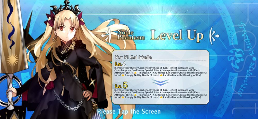 An image of Lancer Ereshkigal's Noble Phantasm level up screen on the mobile game Fate/Grand Order. The notices shows Ereshkigal's Noble Phantasm "Kur Ki Gal Irkalla" has been upgraded from Level 4 to Level 5 (its maximum limit). 