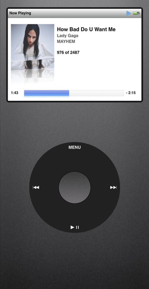screenshot of a music player with the skin of an iPod Classic, playing "How Bad Do U Want Me" by Lady Gaga from MAYHEM (2025)
