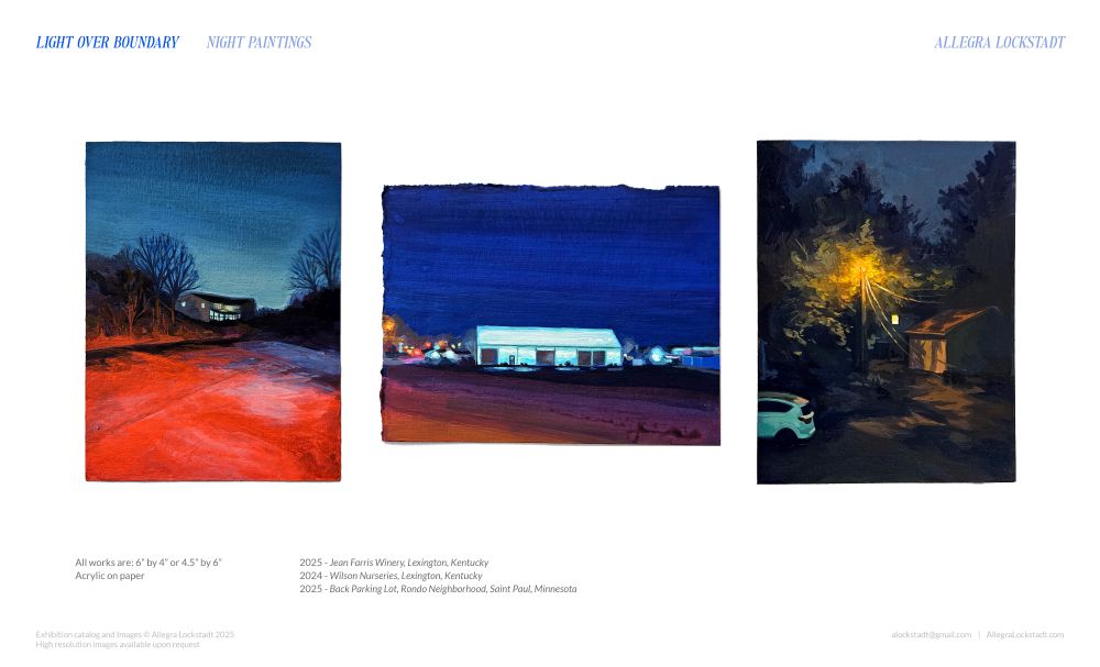 Page from exhibition catalog for Light Over Boundary, a solo exhibition featuring Allegra Lockstadt's paintings. 

The image shows 3 painting works; each work shows scenery and landscapes at night.