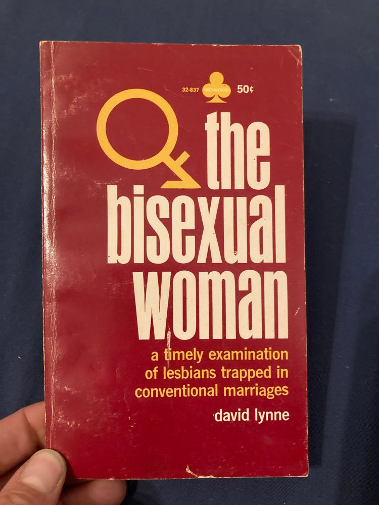 front cover of paperback

"the
bisexual woman
a timely examination of lesbians trapped in conventional marriages
david lynne"
