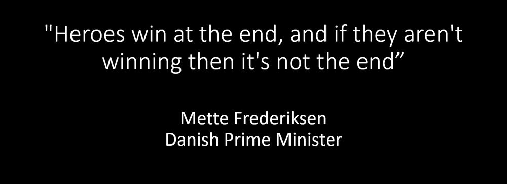 Quote by Danish PM Mette Frederiksen