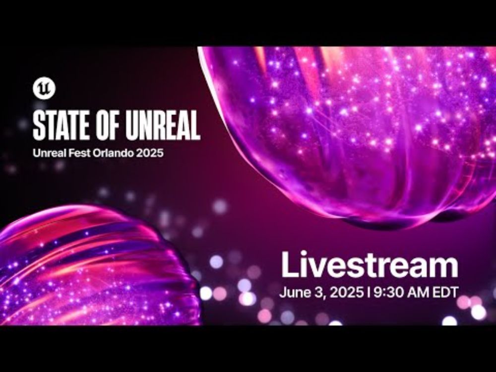 State of Unreal 2025 Official 4K Livestream I Unreal Fest Orlando