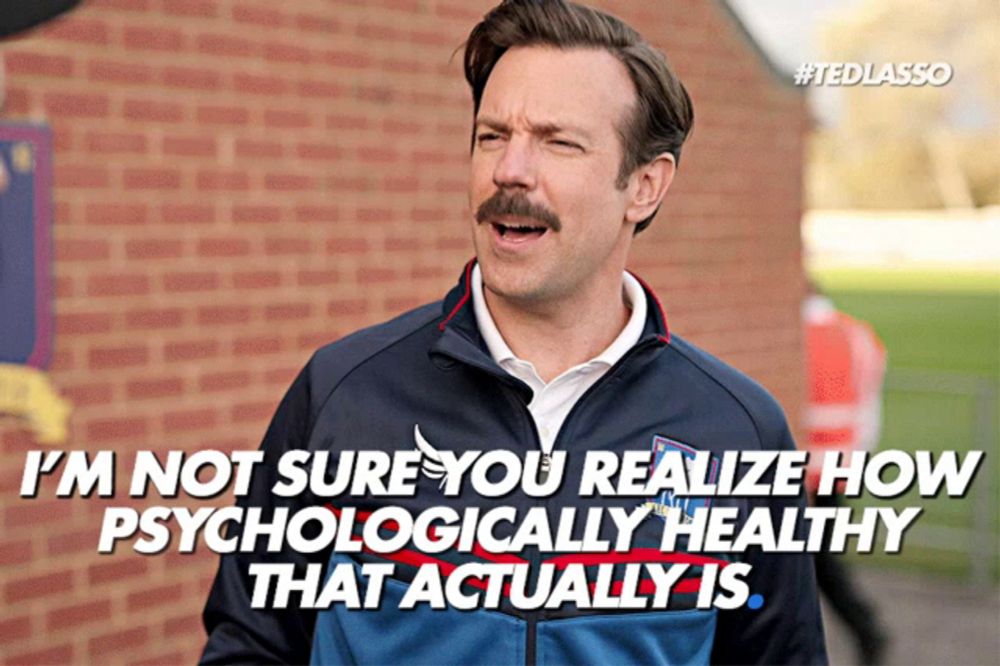 a man with a mustache says " i 'm not sure you realize how psychologically healthy that actually is .. "