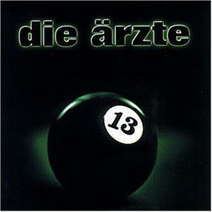 Cover des Albums 13 der Band die Ärzte.
Im oberen fünften der Schriftzug. ,,die ärzte", in der unteren Hälfte eine schwarze Billardkugel mit einem weißen Kreis, on dem Kreis die Zahl 13 IN schwarz.
Der Hintergrund ist schwarz, die Silhouette ist grünlich.