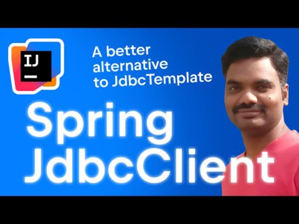 Spring JdbcClient: A better alternative to JdbcTemplate
