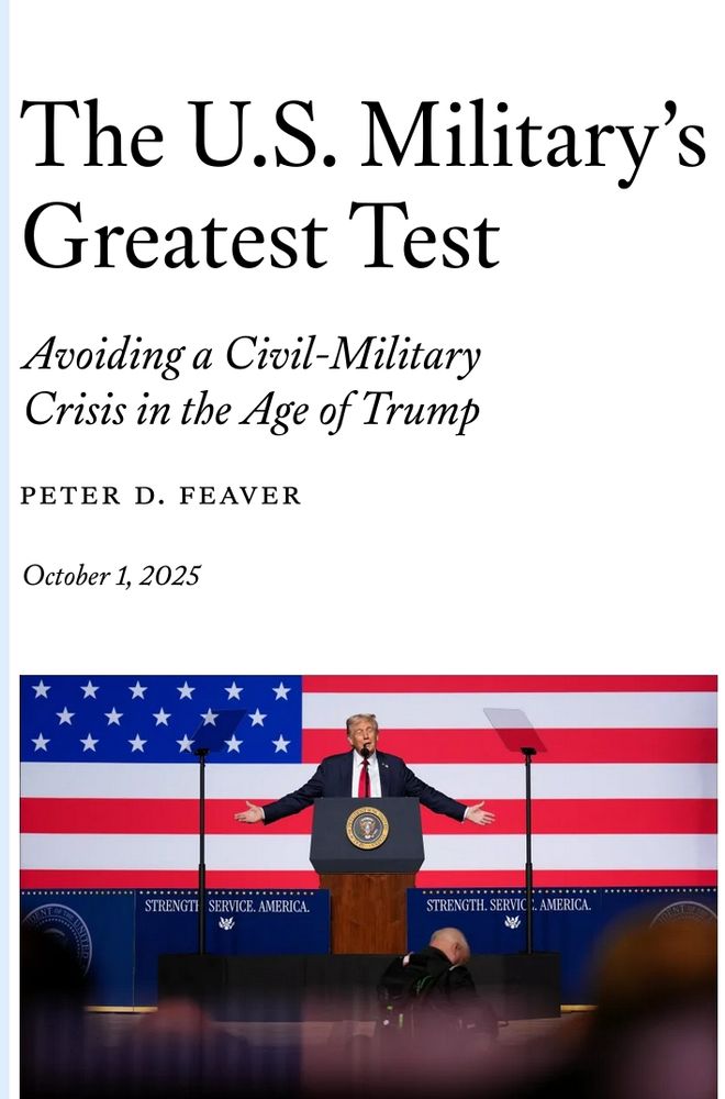  The U.S. Military’s Greatest Test
Avoiding a Civil-Military Crisis in the Age of Trump