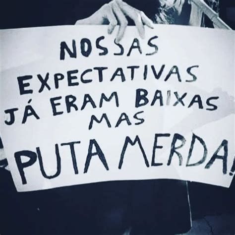 Sign in Portuguese, saying: "our expectations were low, but holy shit"