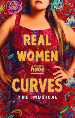 Real Women Have Curves: The Musical