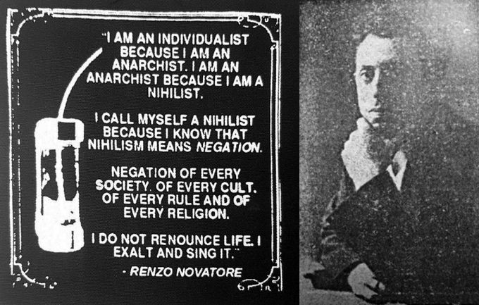 Bild von Renzo Novatore, dazu ein Zitat: „I am an individualist because i am an anarchist. I am an anarchist because i am a nihilist. I call myself a nihilist because i know that nihilism means negation. Negation of every society, of every cult, of every rule and of every religion. I do not renounce life. I exalt and sing it.“