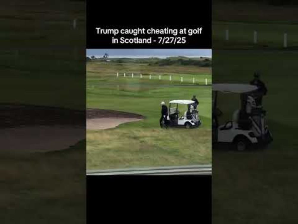 Trump caught cheating at golf in Scotland