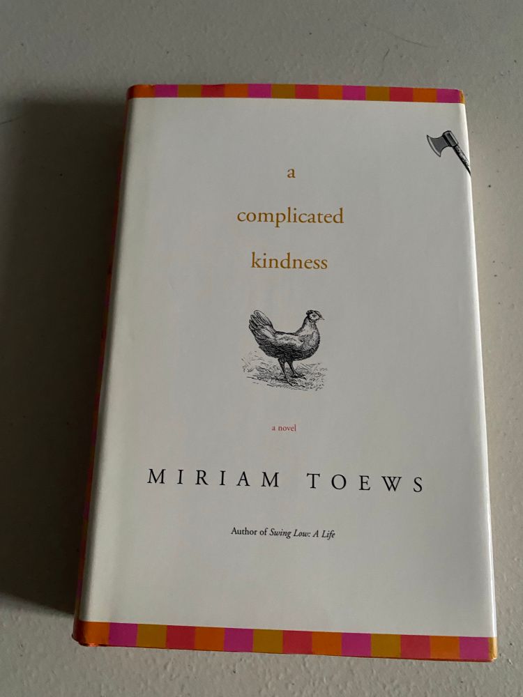 A photo of the cover of Miriam Toews’ novel _A Complicated Kindness_