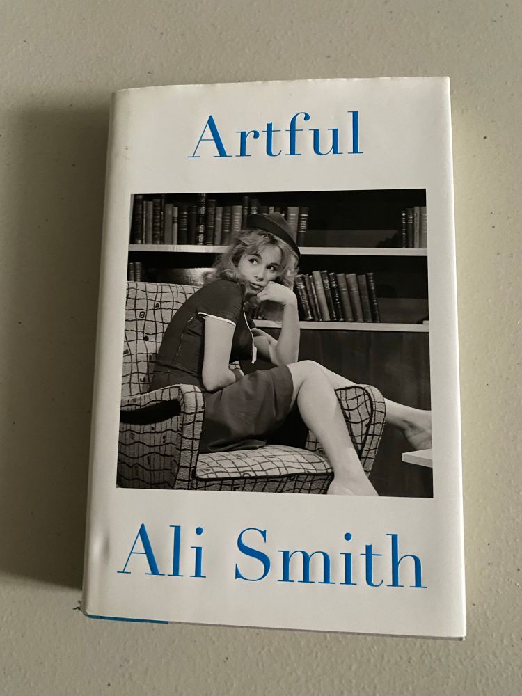 A photo of Ali Smith’s novel _Artful_.