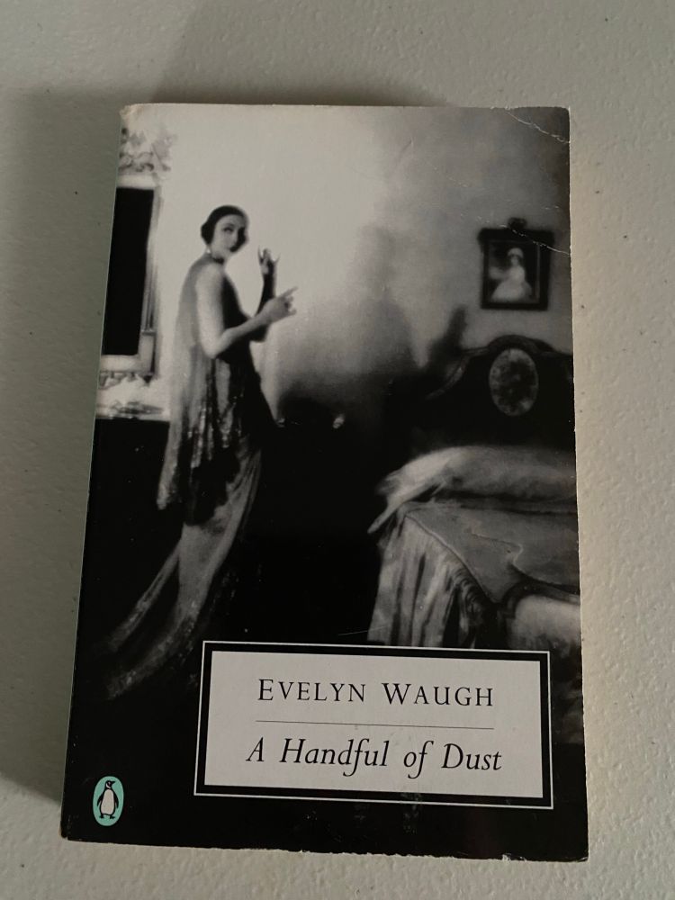 A photo of Evelyn Waugh’s _A Handful of Dust_.