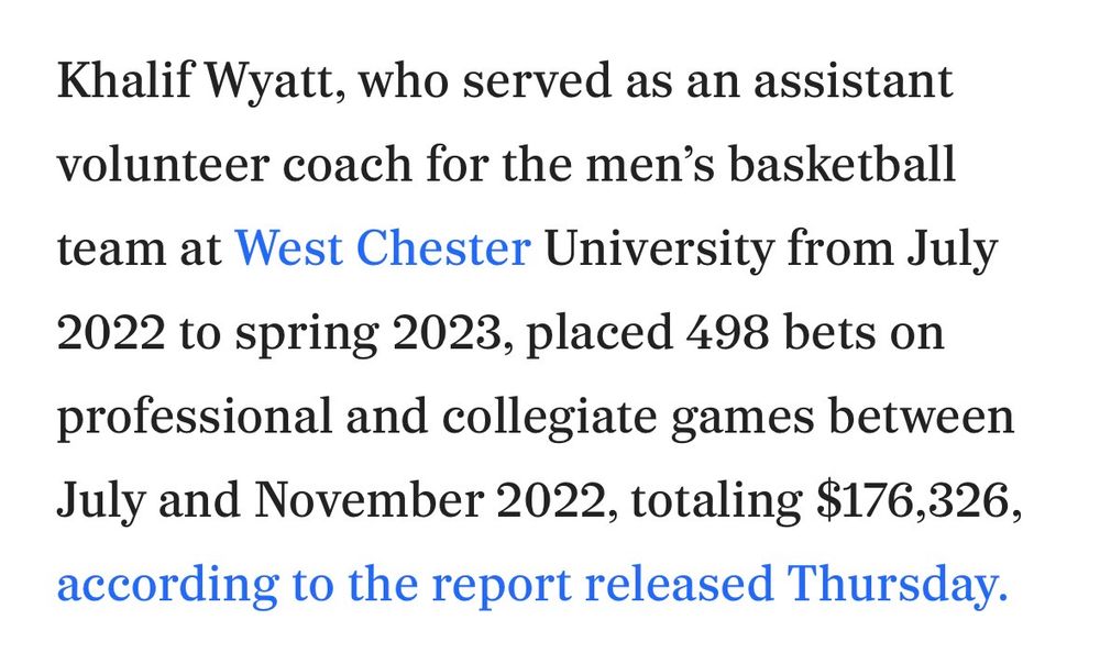 Khalif Wyatt, who served as an assistant volunteer coach for the men’s basketball team at West Chester University from July 2022 to spring 2023, placed 498 bets on professional and collegiate games between July and November 2022, totaling $176,326, according to the report released Thursday