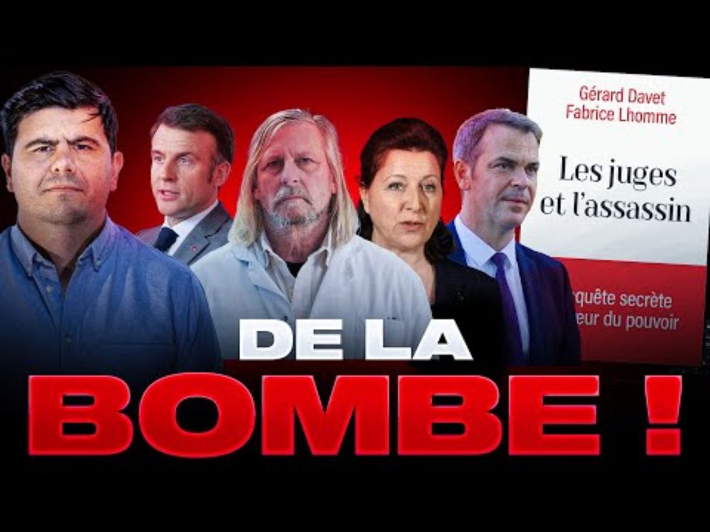 Les juges et l'assassin : les DOSSIERS CACHES du Covid-19 (Buzyn, Raoult, Véran, etc.)