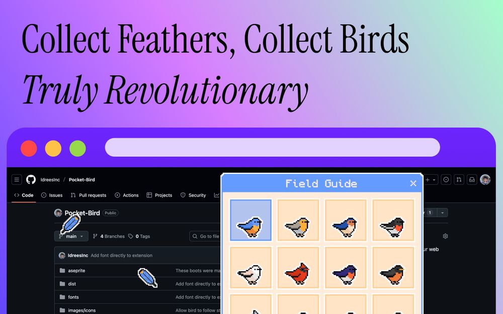 Collect feathers, collect birds. Truly revolutionary.