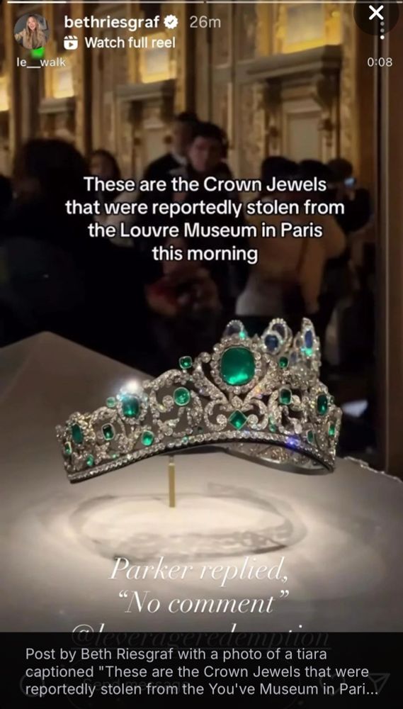 A picture of the stolen tiara from the louvre heist. Beth Reisgraf with a quote from Parker “no comment “