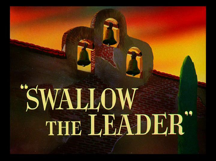 Swallow the Leader (1949)