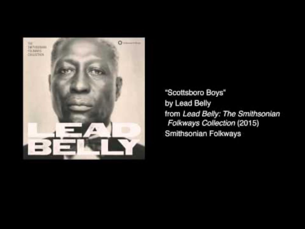 Lead Belly - "Scottsboro Boys"
