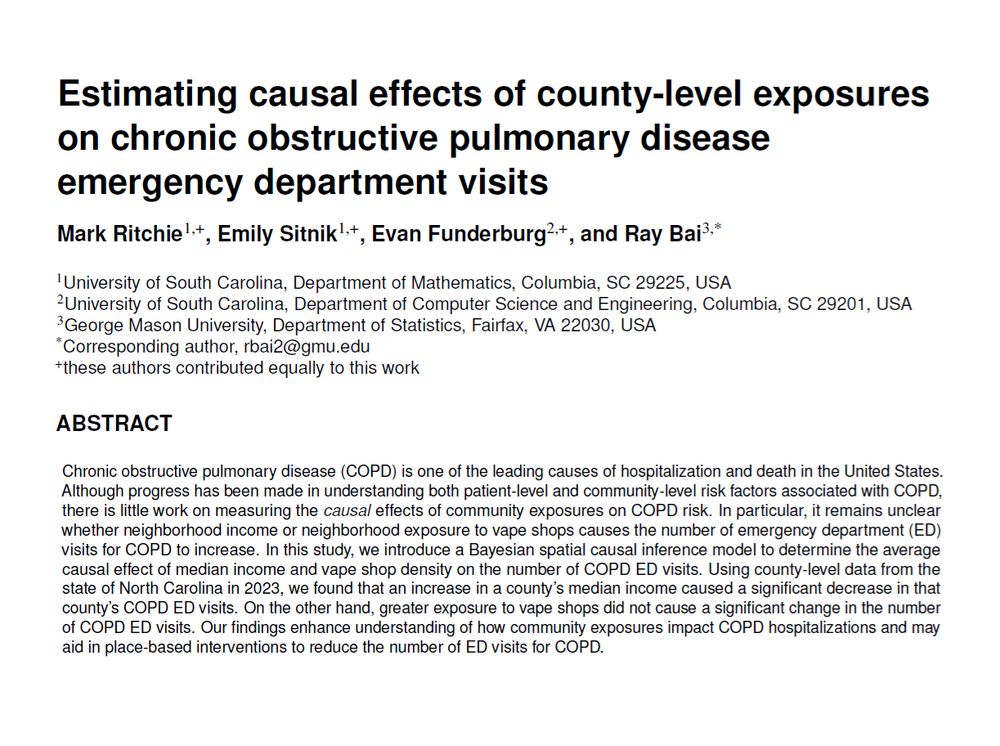 ABSTRACT: Chronic obstructive pulmonary disease (COPD) is one of the leading causes of hospitalization and death in the United States. Although progress has been made in understanding both patient-level and community-level risk factors associated with COPD, there is little work on measuring the causal effects of community exposures on COPD risk. In particular, it remains unclear whether neighborhood income or neighborhood exposure to vape shops causes the number of emergency department (ED) visits for COPD to increase. In this study, we introduce a Bayesian spatial causal inference model to determine the average causal effect of median income and vape shop density on the number of COPD ED visits. Using county-level data from the state of North Carolina in 2023, we found that an increase in a county's median income caused a significant decrease in that county's COPD ED visits. On the other hand, greater exposure to vape shops did not cause a significant change in the number of COPD ED visits. Our findings enhance understanding of how community exposures impact COPD hospitalizations and may aid in place-based interventions to reduce the number of ED visits for COPD.