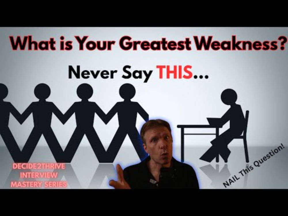 Mastering the Tough Interview Question About Greatest Weakness