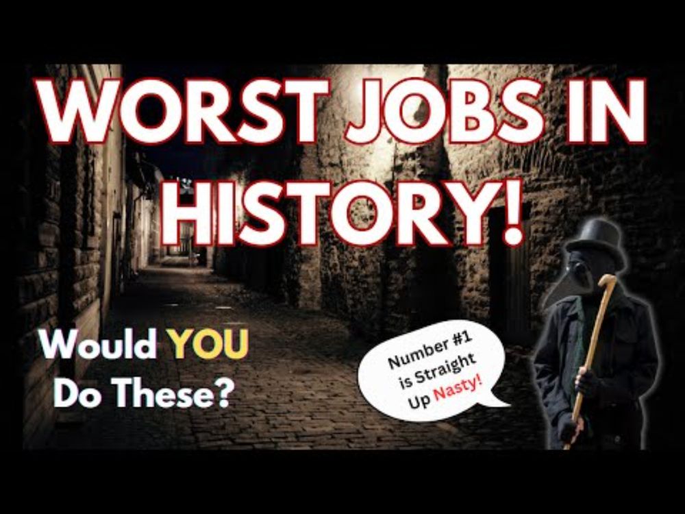 The 10 WORST Jobs in History (Warning: Don’t Watch While Eating!)
