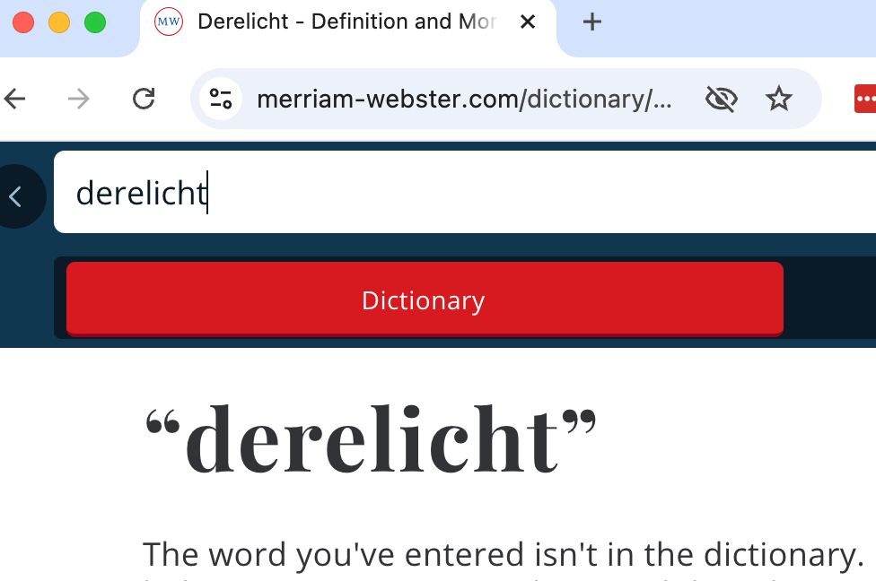 A screenshot from Merriam-Webster confirming that "derelicht" is not in the dictionary.