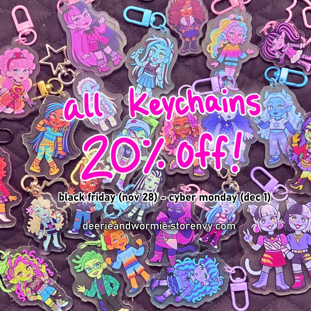a photo of my monster high keychains with text that says "all keychains 20% off! black friday (nov 28) - cyber monday (dec 1) deerieandwormie.storenvy.com"