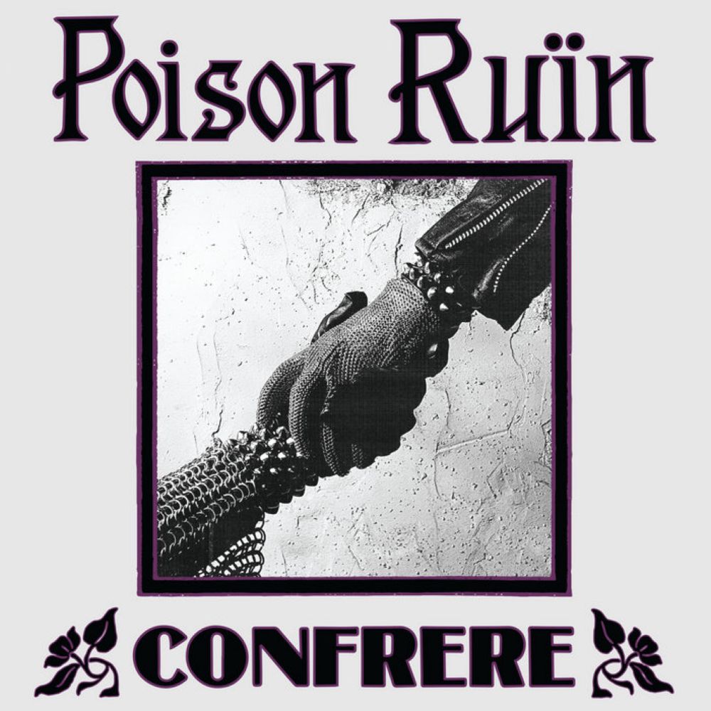 Confrere, by Poison Ruïn