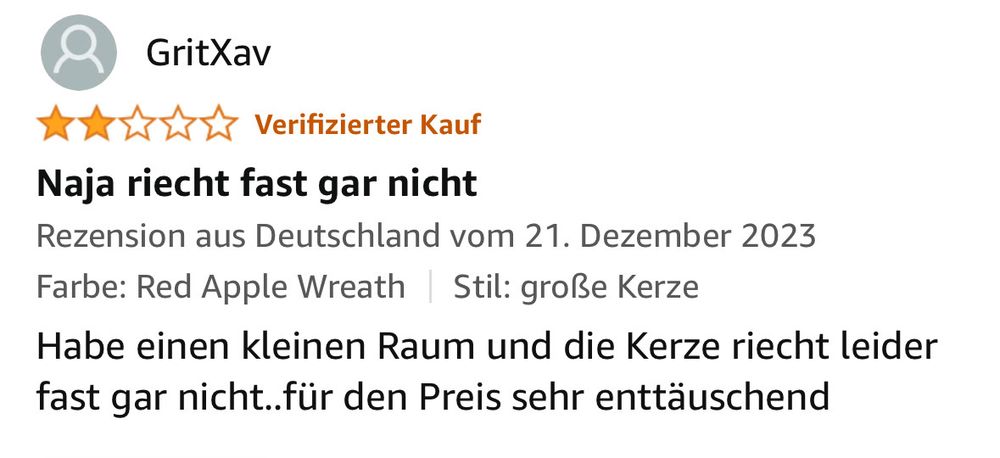 2-Stern Amazon-Rezension zu Yankee Candles Res Apple Wreath vom 21.12.23 
„Naja riecht fast gar nicht - Habe einen kleinen Raum und die Kerze riecht leider fast gar nicht..für den Preis sehr enttäuschend“