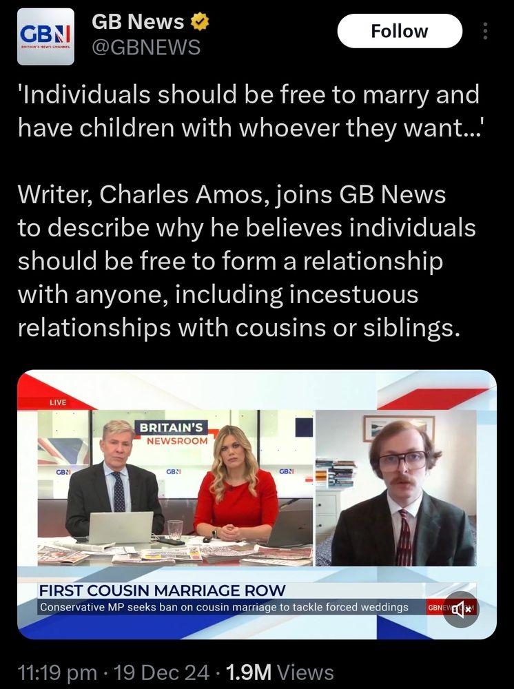 Individuals should be free to marry and have children with whoever they want...'

Writer, Charles Amos, joins GB News to describe why he believes individuals should be free to form a relationship with anyone, including incestuous relationships with cousins or siblings.
