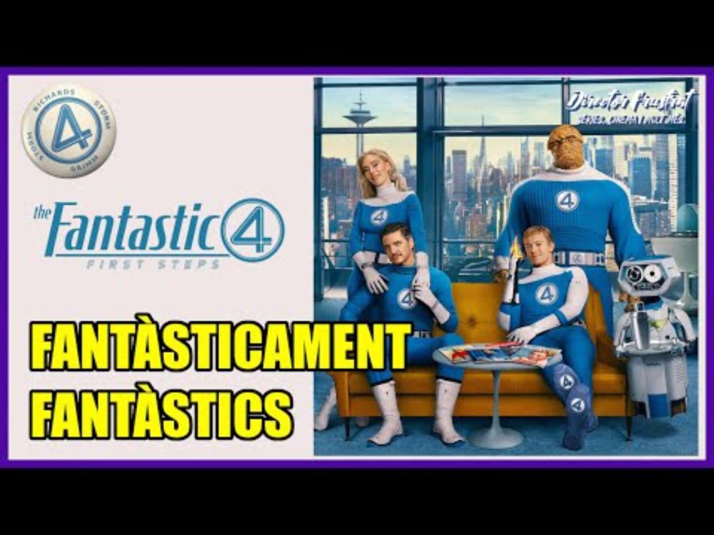 CRÍTICA | FANTASTIC FOUR: FIRST STEPS - Directe al podi de les millors