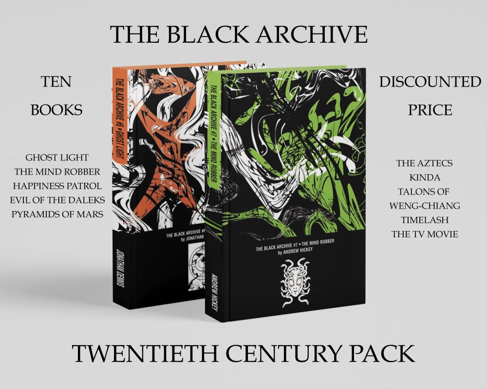 Ten Black Archives delivered at once, with a discounted price and a big postal saving, all featuring stories from the classic 20th century series!

1. Ghost Light
2. The Mind Robber
3. The Evil of the Daleks
4. Happiness Patrol
5. Pyramids of Mars
6. The Aztecs
7. Kinda
8. Talons of Weng-Chiang
9. Timelash
10. The TV Movie