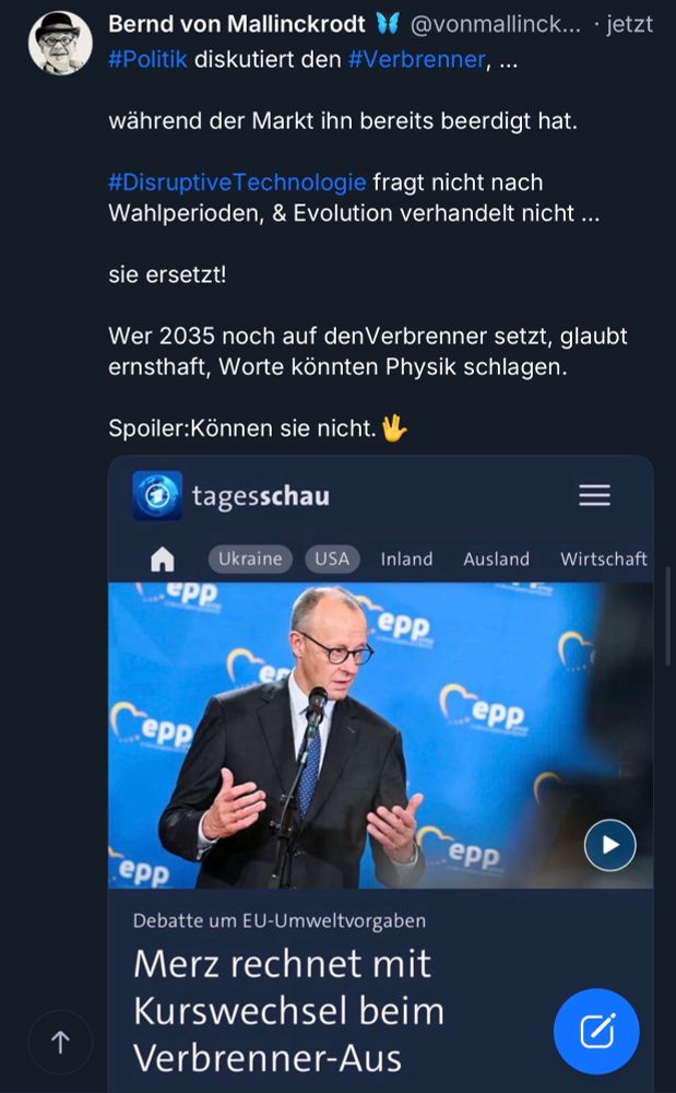 Bernd von Mallinckrodt W
#Politik diskutiert den #Verbrenner, ...
@vonmallinck... •jetzt
während der Markt ihn bereits beerdigt hat.
#DisruptiveTechnologie fragt nicht nach Wahlperioden, & Evolution verhandelt nicht...
sie ersetzt!
Wer 2035 noch auf denVerbrenner setzt, glaubt ernsthaft, Worte könnten Physik schlagen.
Spoiler:Können sie nicht.🖖