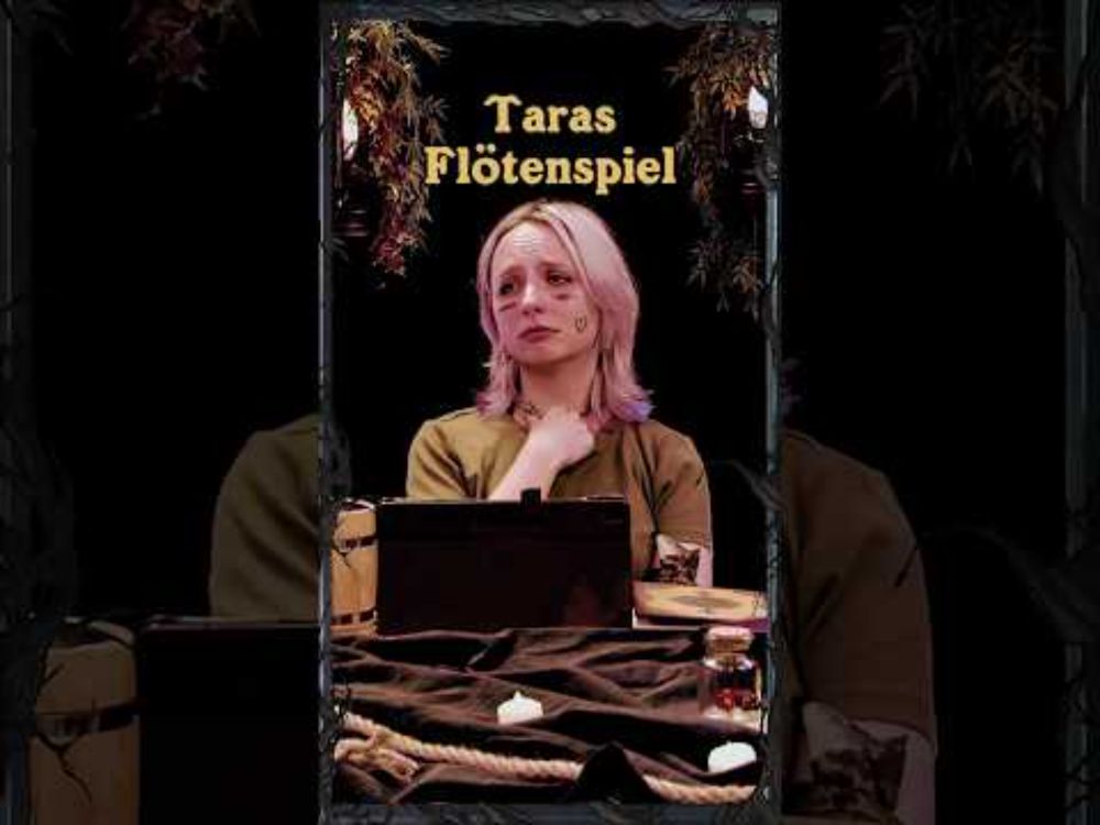 Taras Flötenspiel🎶