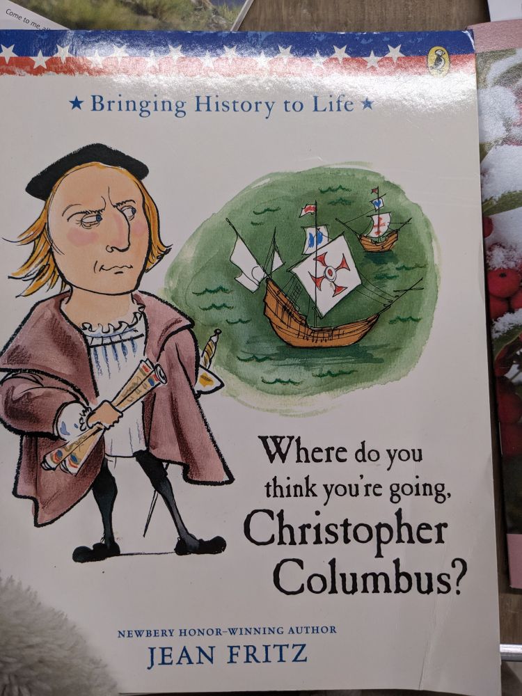 Picture of the cover of a children's book, "Where do you think you're going, Christopher Columbus?"