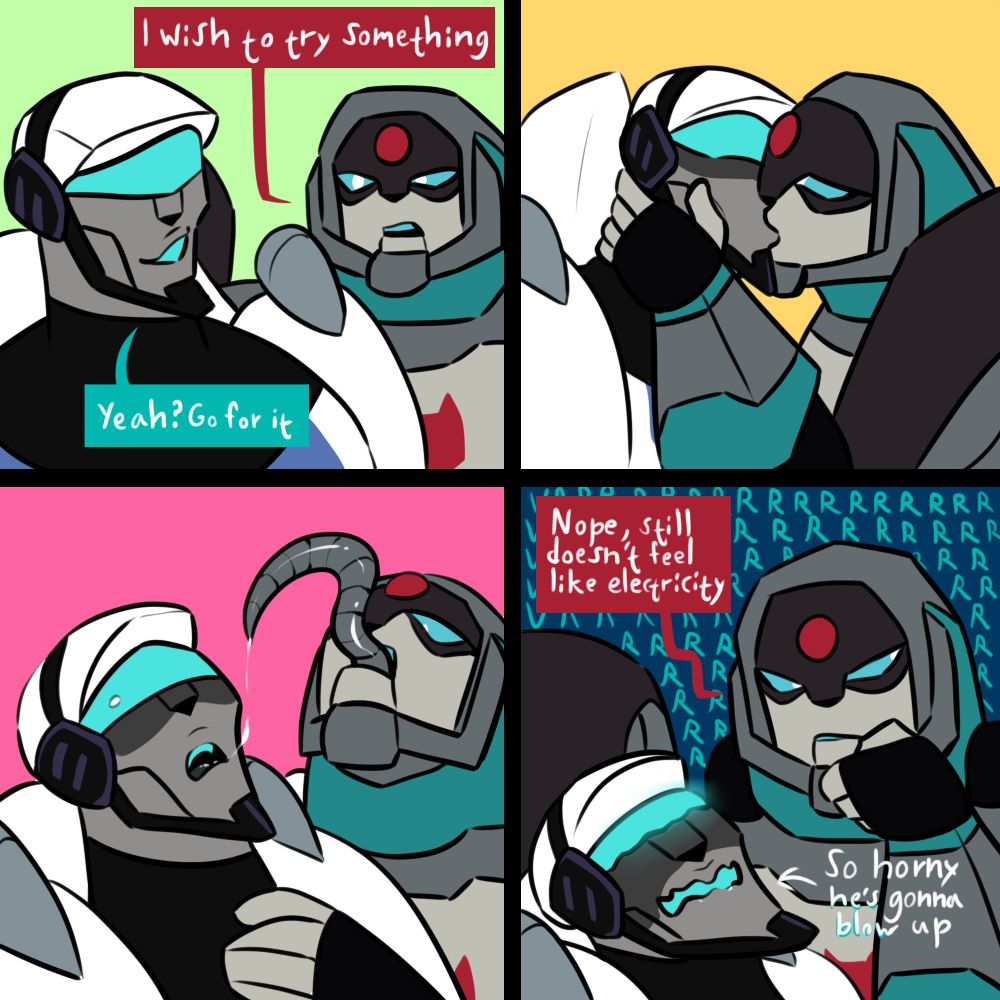 "I wish to try something" Longarm says. "Yeah? Go for it," Jazz says with a raised eyebrow. Longarm kisses him, then pulls out of his mouth revealing his long tongue. Jazz sinks down as his fans kick in full gear. "Nope, still doesn't feel like electricity," Longarm says, wiping his mouth of spit.