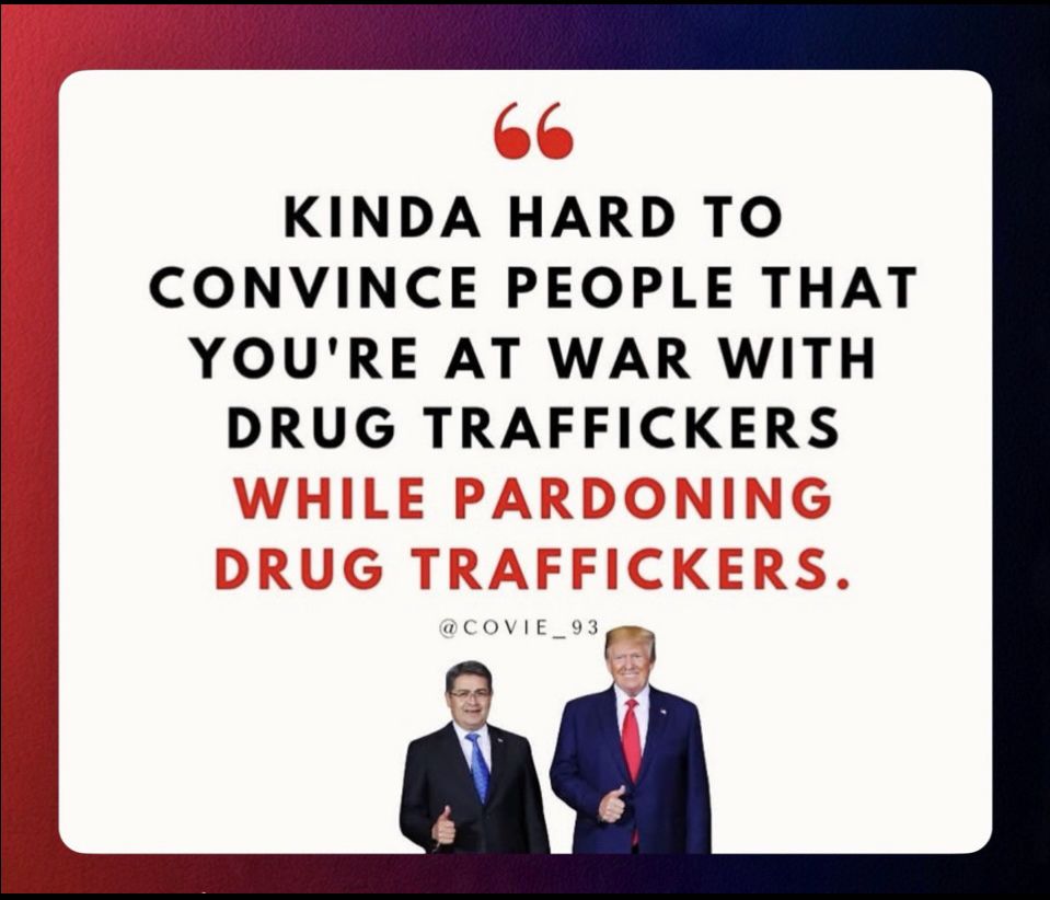 Trump is on the side of major drug trafficker 