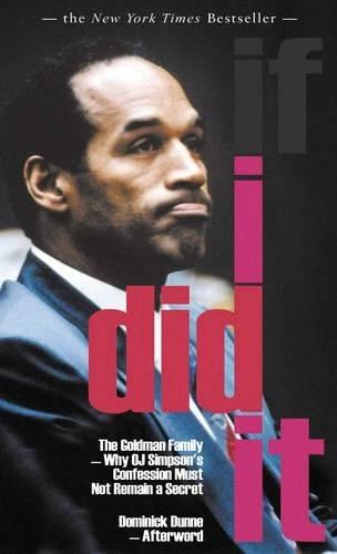 OJ Simpson’s book - “If I Did It”