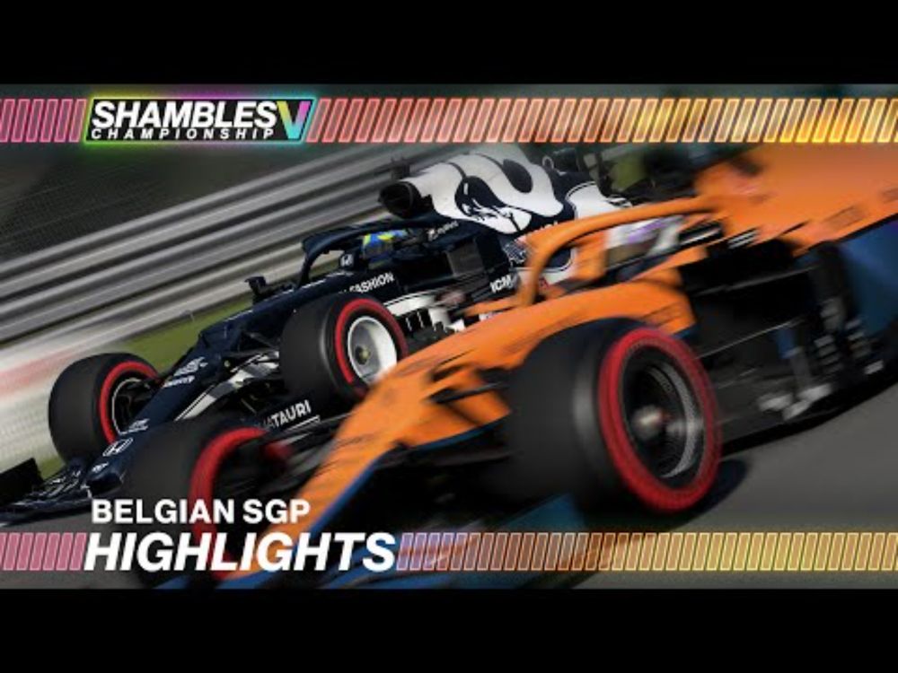 Belgian SGP - HIGHLIGHTS - Shambles Championship V [Race 22/23]