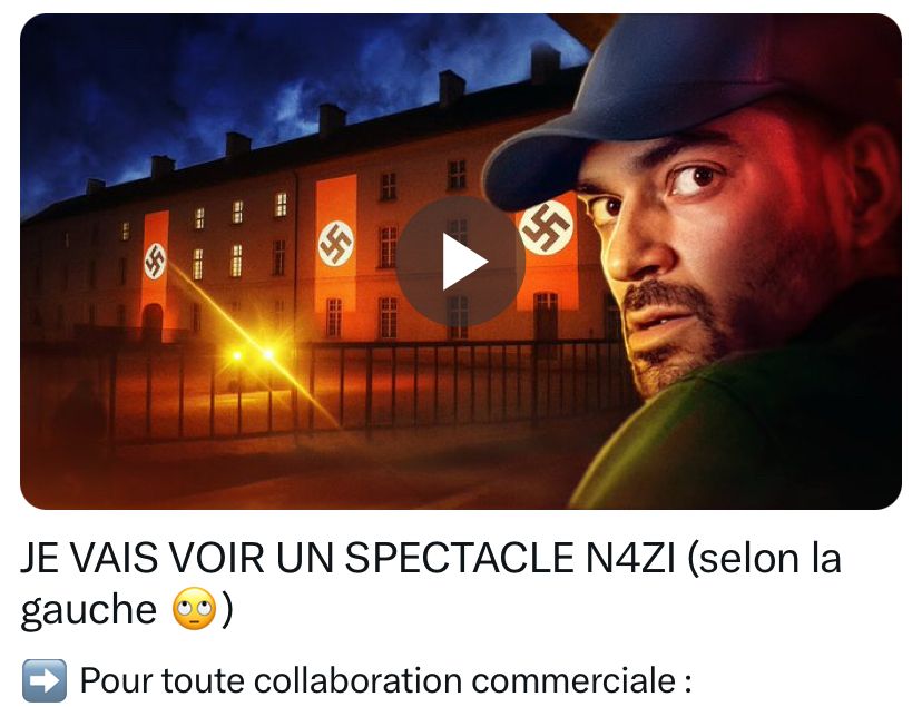 Tiens, des croix gammées sur la façade d’un musée national, en ouverture d’un spectacle écrit par des admirateurs de Bardèche et de Brasillach ? Lapierre n’en dira pas un mot…

Vignette de la vidéo intitulée « Je vais voir un spectacle nazi (selon la gauche) »
