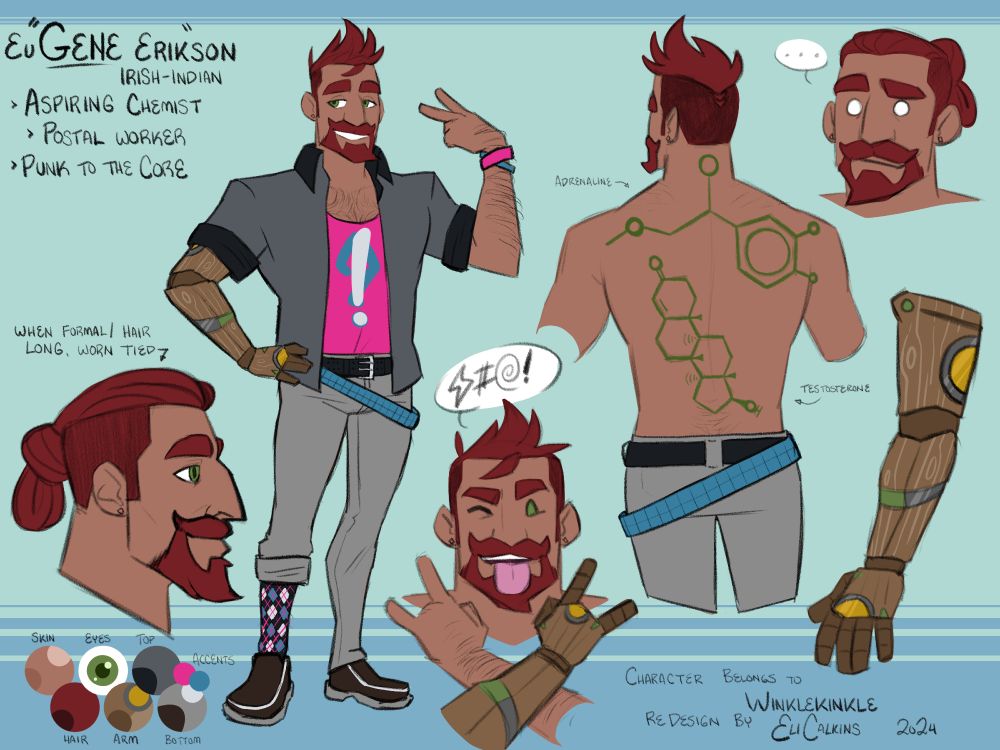 a Character Design Sheet of Eugene Erikson, or "Gene Erik"

He is a trans man who is an aspiring Chemist, Postal Worker, and a Punk to his Core. He has a Prosthetic Right Arm, and a style Faux Hawk. He is Irish Indian, with dark tan skin, and burgundy red hair, and two large chemical structure tattoos on his back, for Adrenaline, and Testosterone