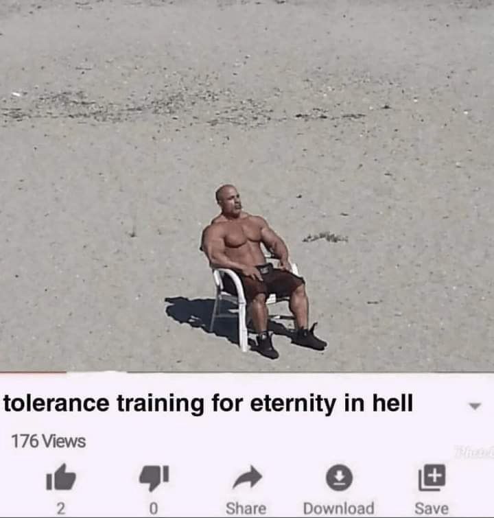 thumb de youtube com um homem branco maromba de bermuda e tênis sentado em uma cadeira de plástico na areia. o título do vídeo é tolerance training for eternity in hell