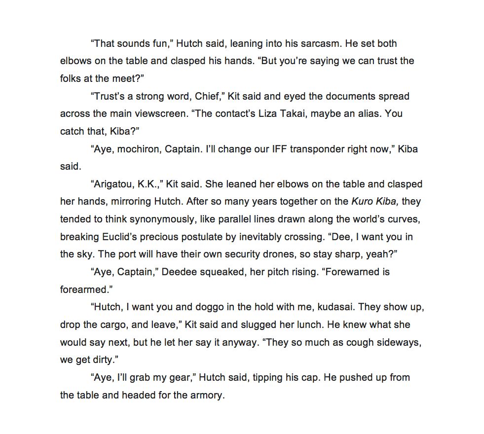 The ragtag crew aboard the Kuro Kiba sit at the situation room table to plan for picking up illegal cargo. Kit, the captain, sounds a little troubled, but friendly with her crew, giving them orders with confidence.