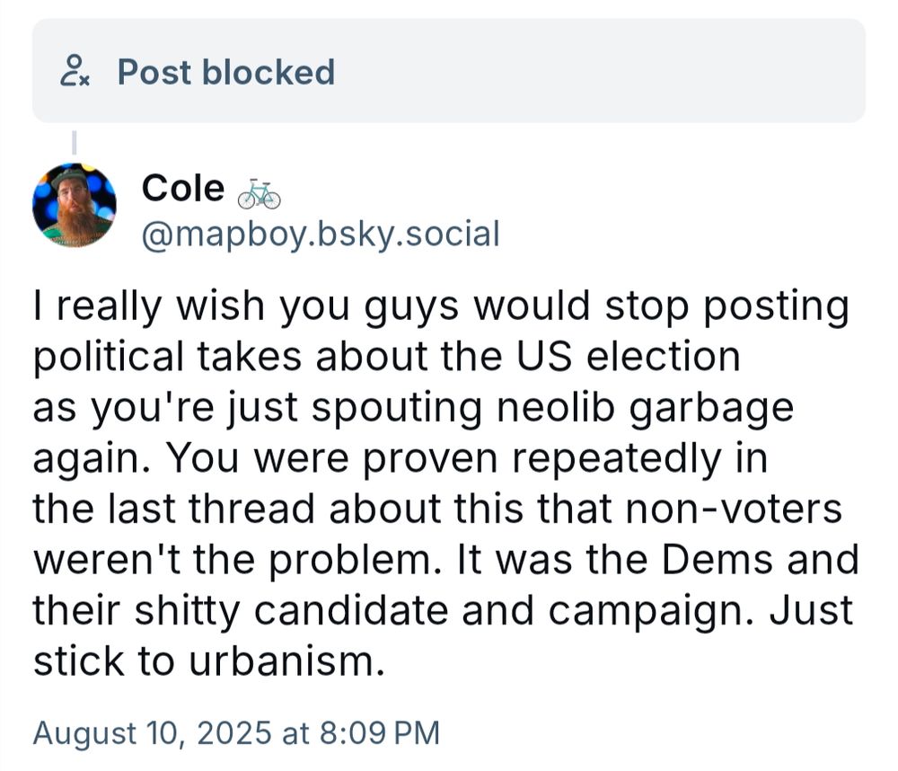 I really wish you guys would stop posting political takes about the US election as you're just spouting neolib garbage again. You were proven repeatedly in the last thread about this that non-voters weren't the problem. It was the Dems and their shitty candidate and campaign. Just stick to urbanism.
