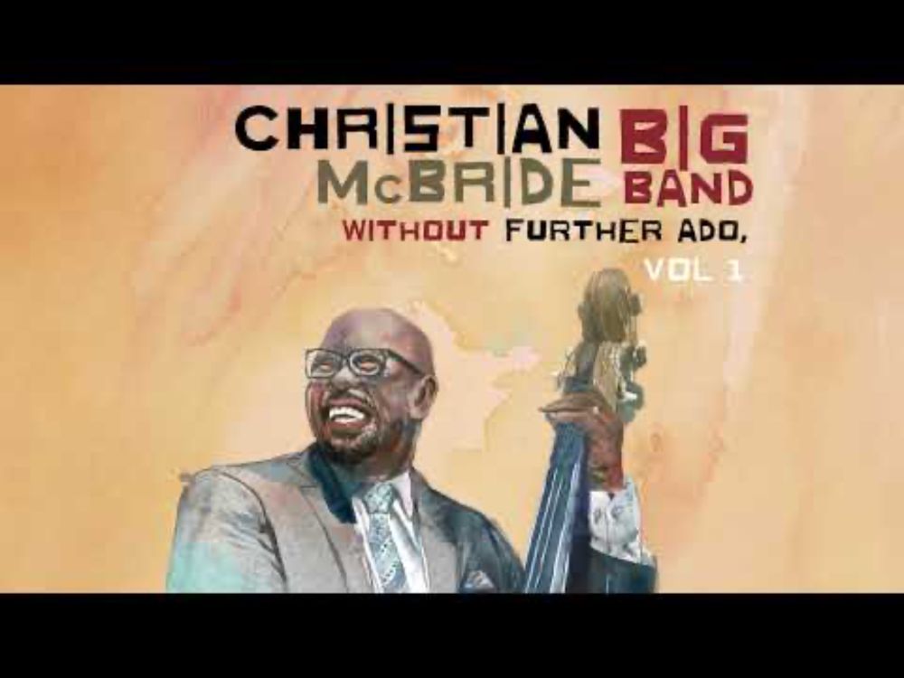 Christian McBride (Big Band) - Murder by Numbers feat. Sting and Andy Summers (Official Audio)