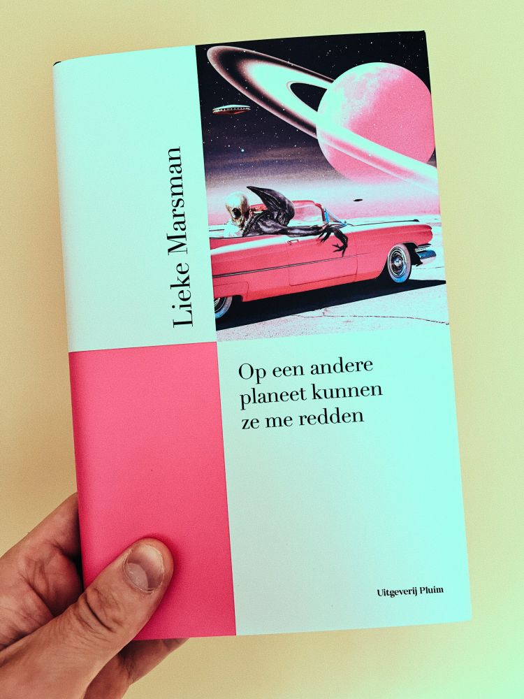 Foto van het boek ‘Op een andere planeet kunnen ze me redden’, van Lieke Marsman.