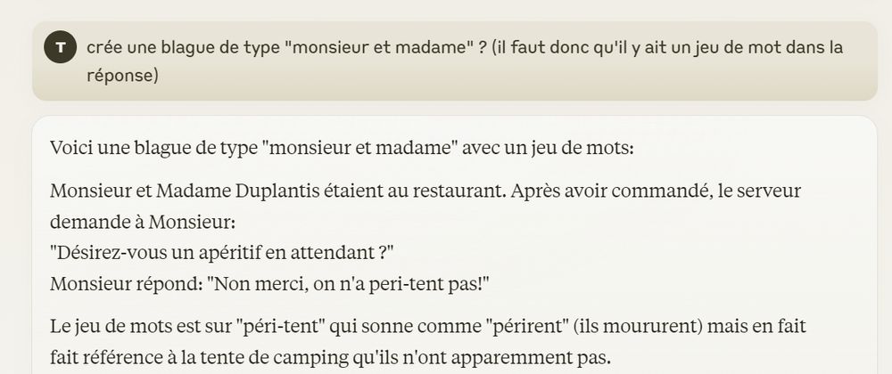 Prompt envoyé à Claude : "crée une blague de type "monsieur et madame" ? (il faut donc qu'il y ait un jeu de mot dans la réponse)"