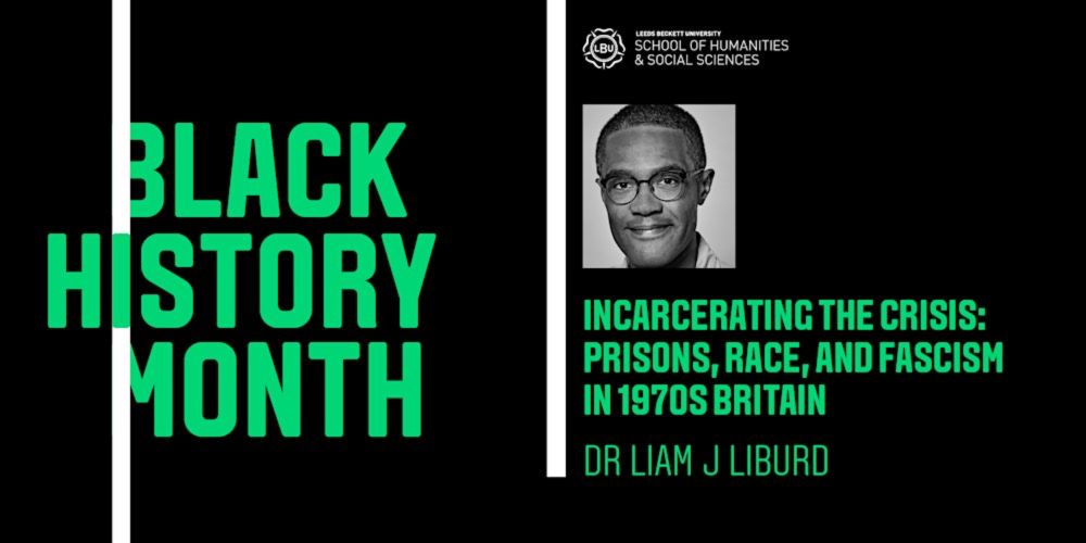 Incarcerating the crisis: Prisons, race, and fascism in 1970s Britain