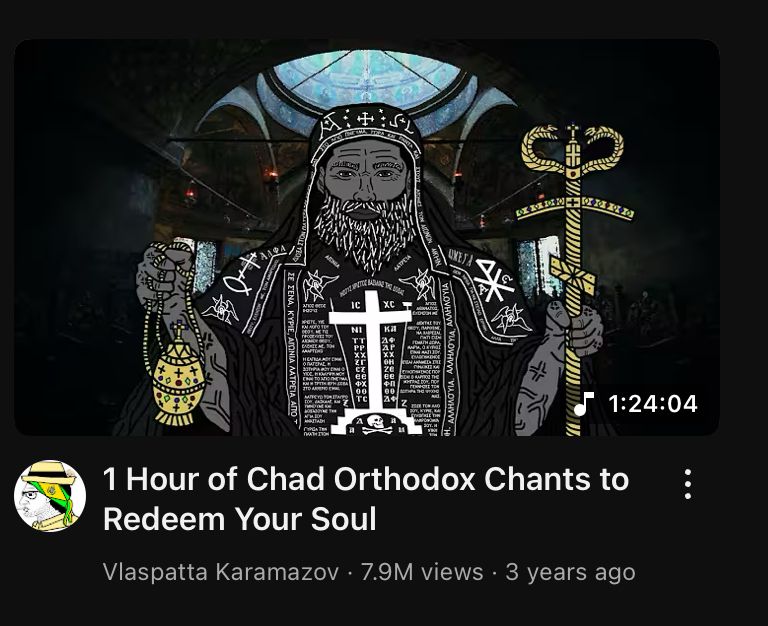 youtube recommendation: 1 hour of chad orthodox chants to redeem your soul
